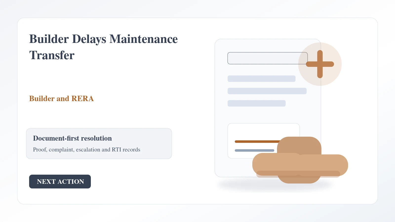 Indian document desk for builder delays maintenance transfer complaint and escalation