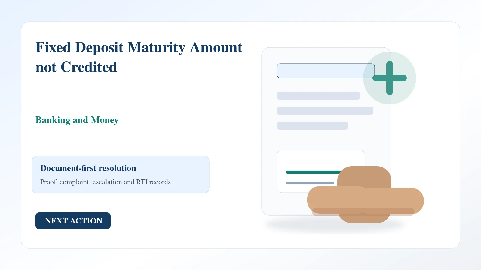 Indian document desk for fixed deposit maturity amount not credited complaint and escalation Indian document desk for fixed deposit maturity amount not credited complaint and escalation
