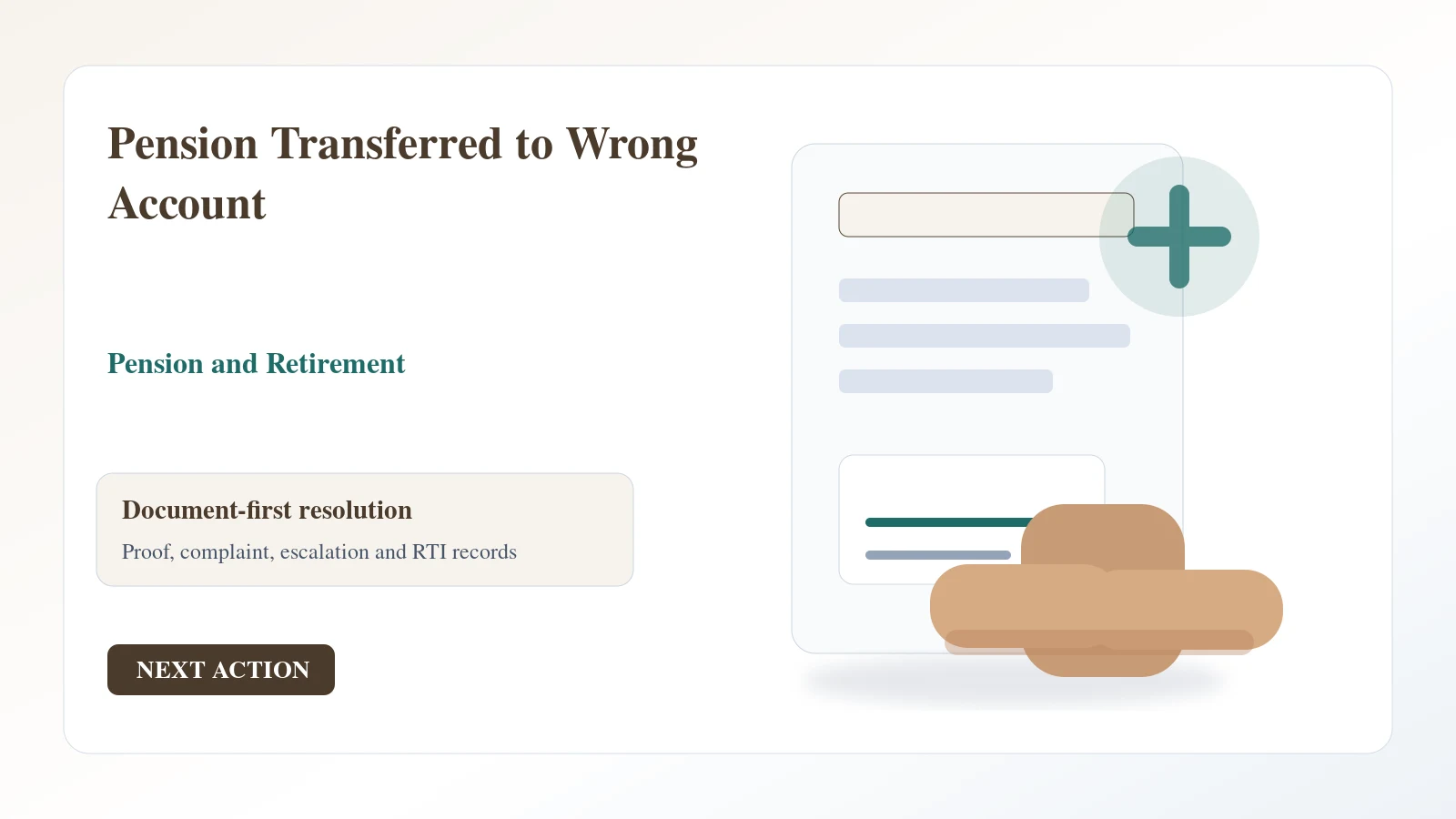 Indian document desk for pension transferred to wrong account complaint and escalation Indian document desk for pension transferred to wrong account complaint and escalation