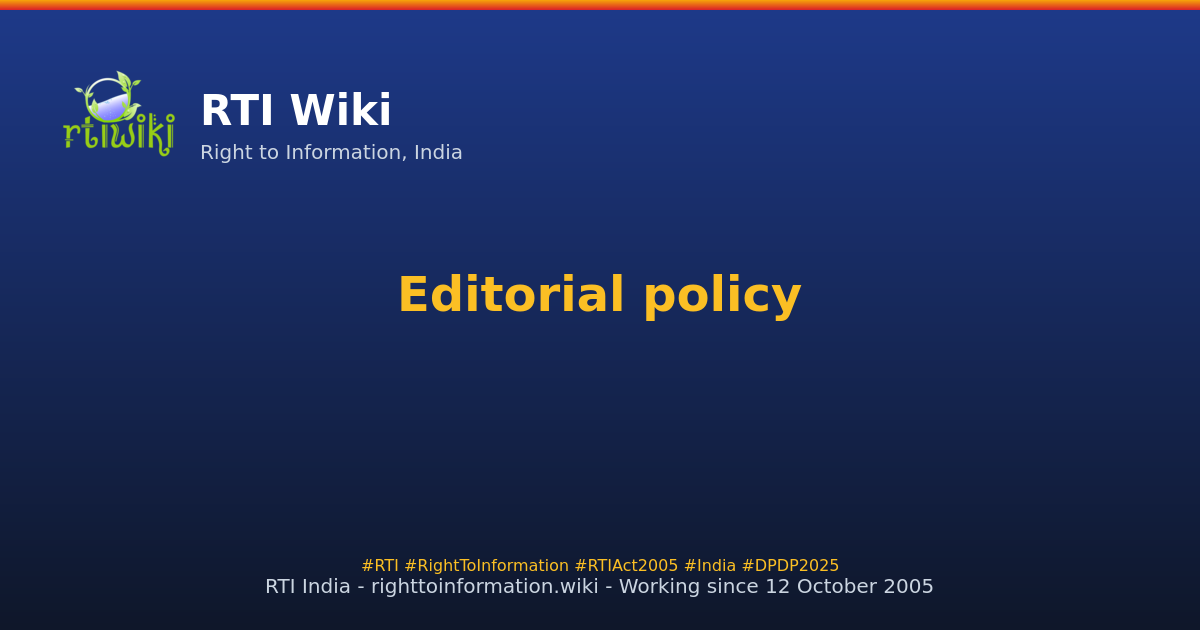 about / editorial-policy — RTI Wiki