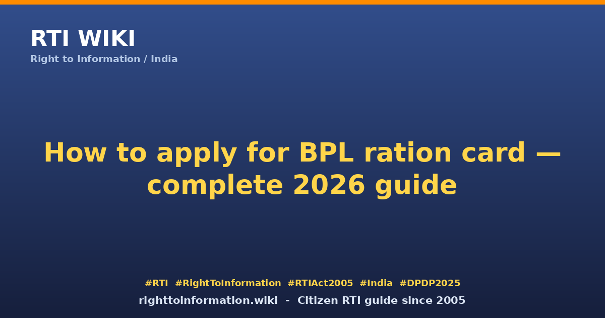 How to apply for BPL / AAY ration card 2026 — RTI Wiki citizen guide