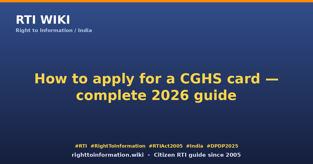 How to apply for CGHS card 2026 — RTI Wiki citizen guide for central government employees