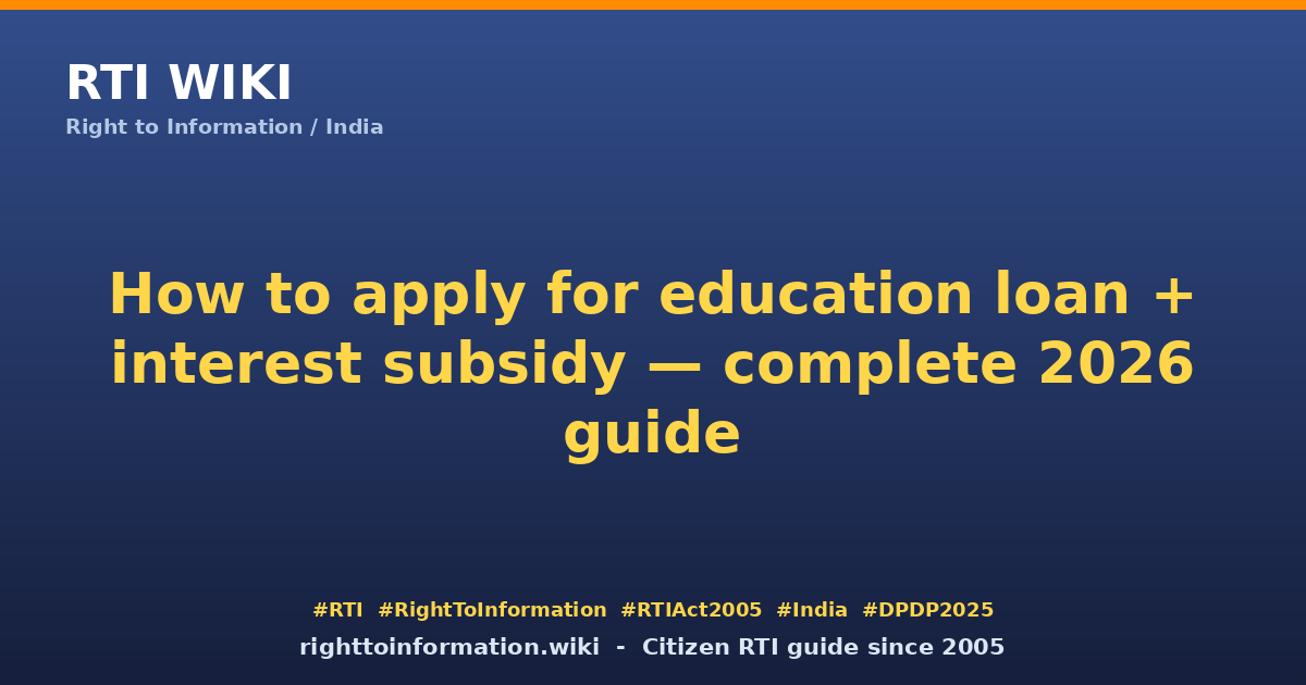 How to apply for education loan in India 2026 — RTI Wiki citizen guide