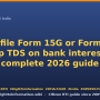 apply-form-15g-15h-tax-declaration-2026.png