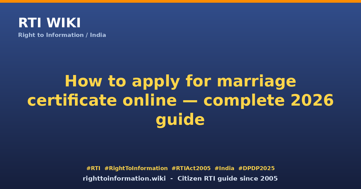 How to apply marriage certificate online 2026 — RTI Wiki citizen guide