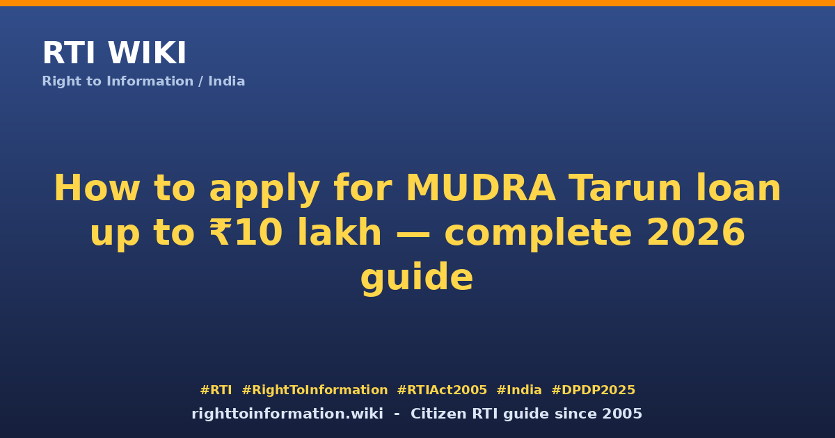 How to apply for MUDRA Tarun loan 2026 — RTI Wiki citizen guide