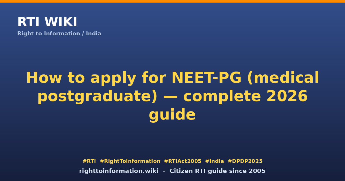 How to apply for NEET-PG 2026 — RTI Wiki citizen guide