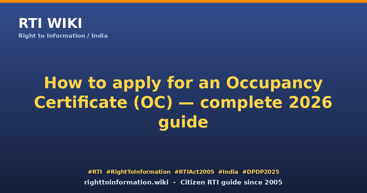 How to apply for Occupancy Certificate 2026 — RTI Wiki citizen guide