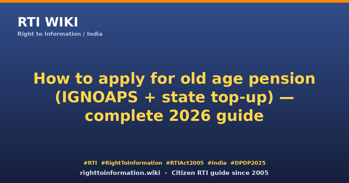 How to apply for old age pension 2026 — RTI Wiki citizen guide
