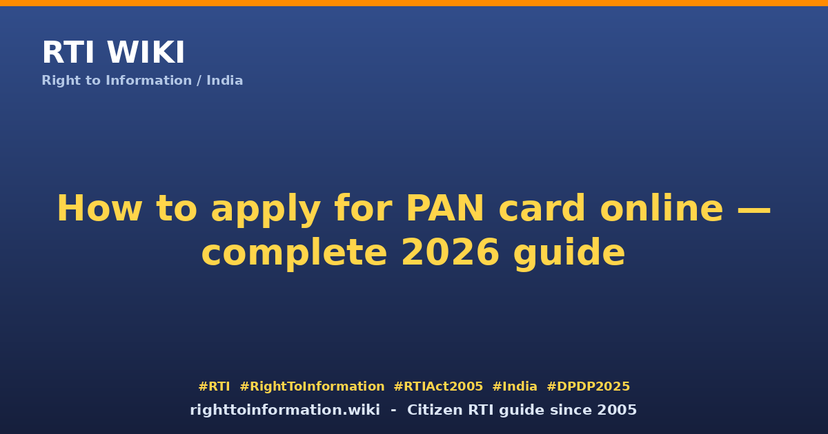 How to apply for PAN card online 2026 — RTI Wiki guide