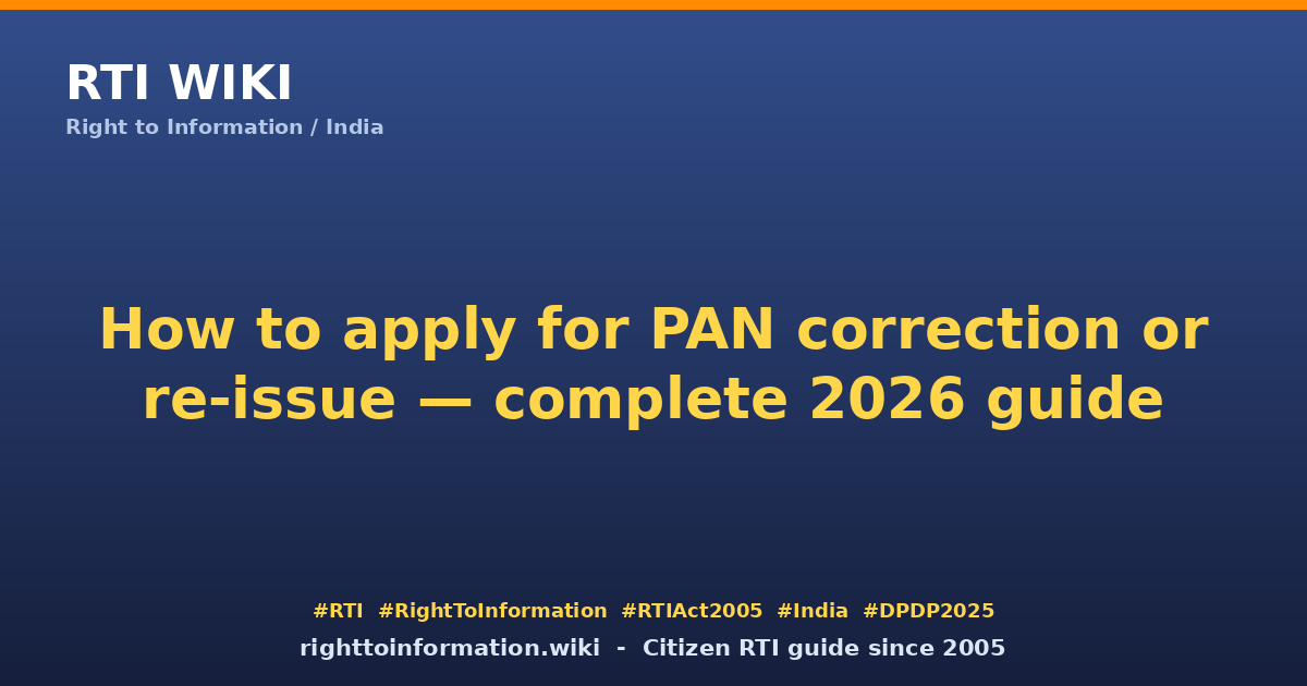 How to apply for PAN correction 2026 — RTI Wiki citizen guide