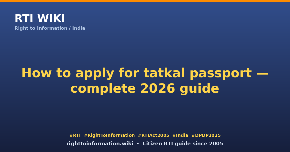 How to apply for tatkal passport 2026 — RTI Wiki citizen guide