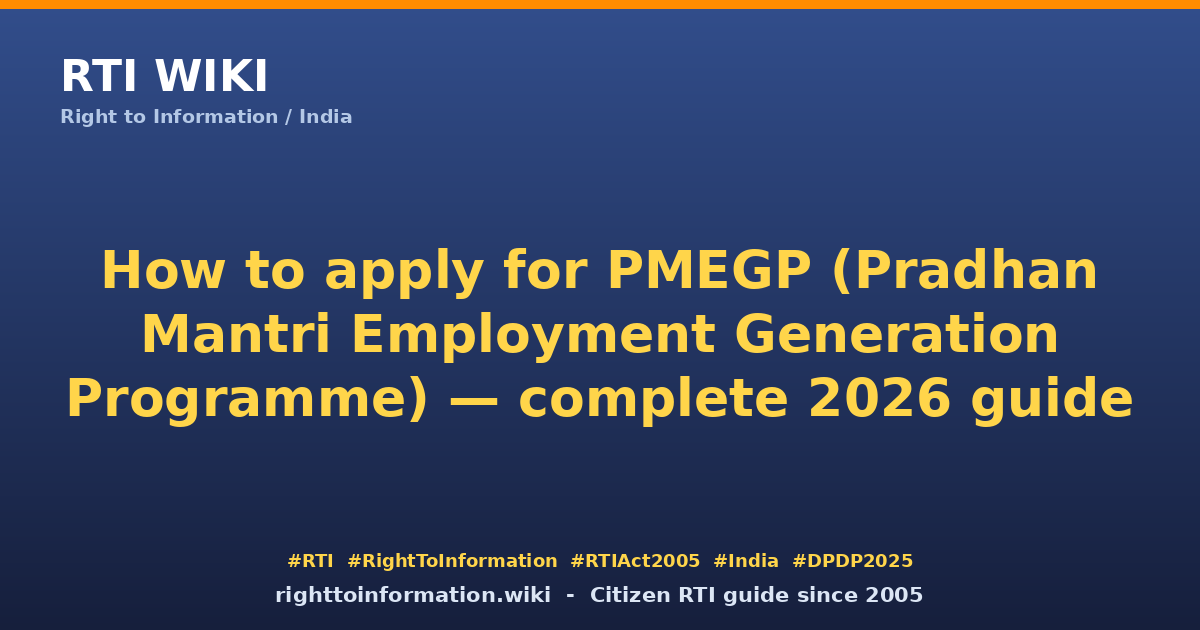 How to apply for PMEGP 2026 — RTI Wiki citizen guide