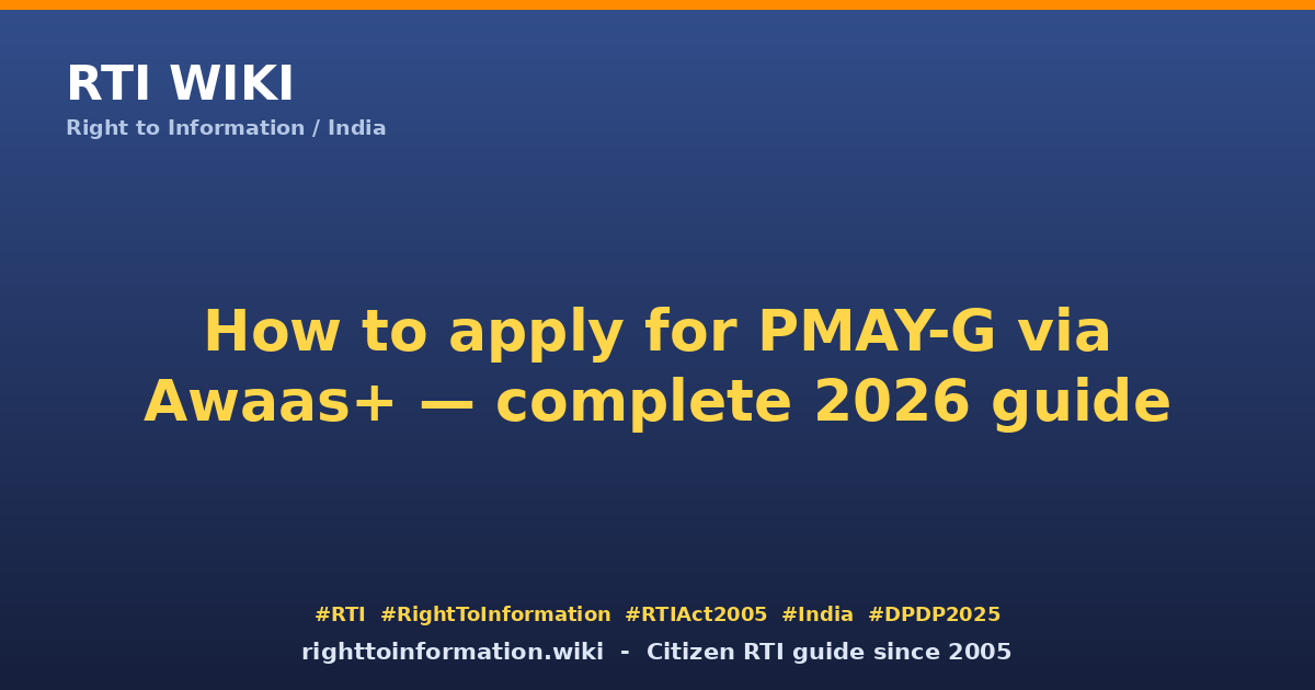 How to apply for PMAY-G via Awaas Plus 2026 — RTI Wiki citizen guide