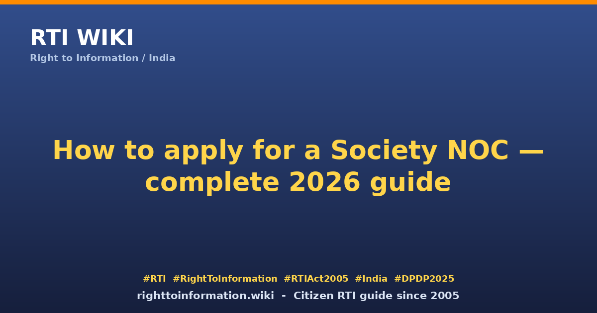 How to apply for Society NOC 2026 — RTI Wiki citizen guide