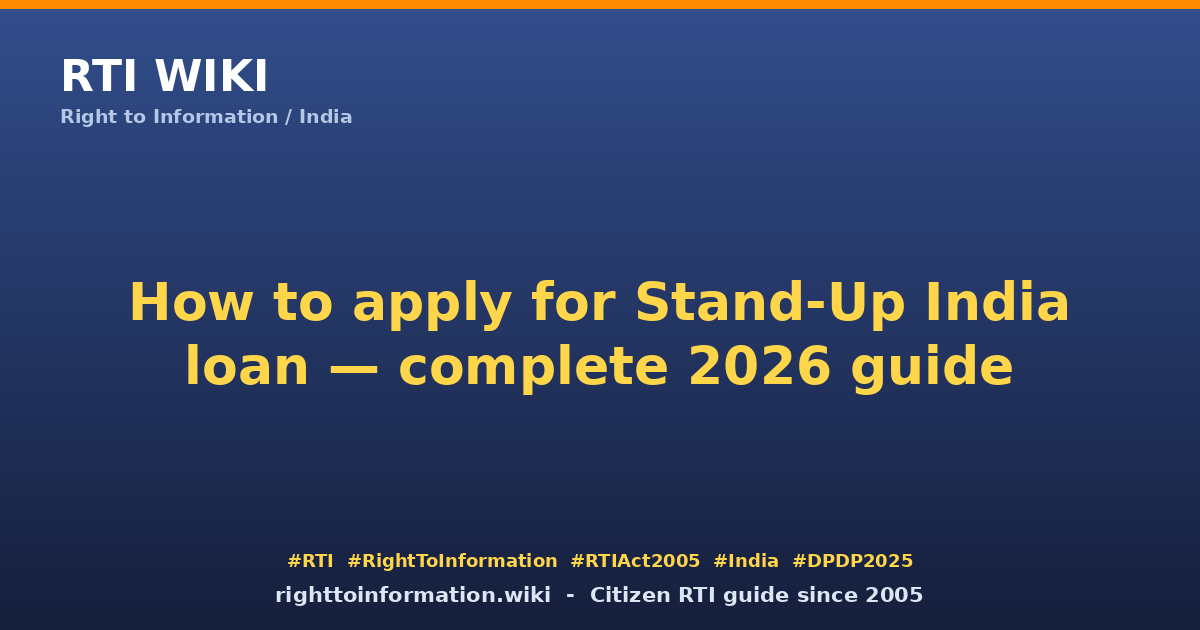 How to apply for Stand-Up India loan 2026 — RTI Wiki citizen guide