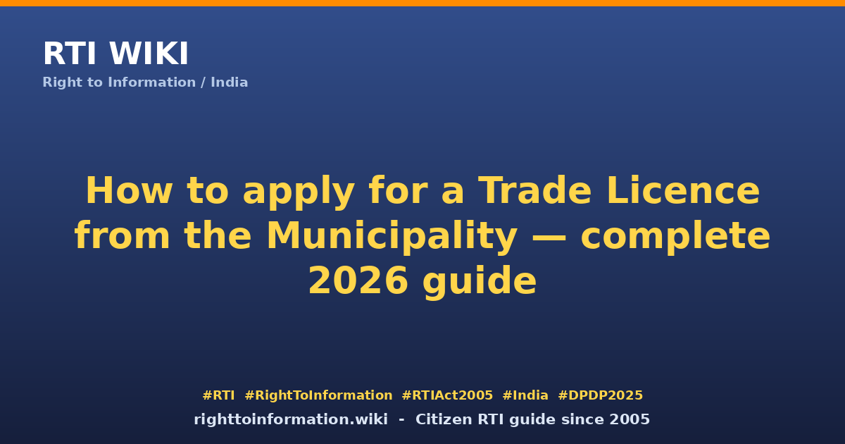 How to apply for Trade Licence from Municipality 2026 — RTI Wiki citizen guide