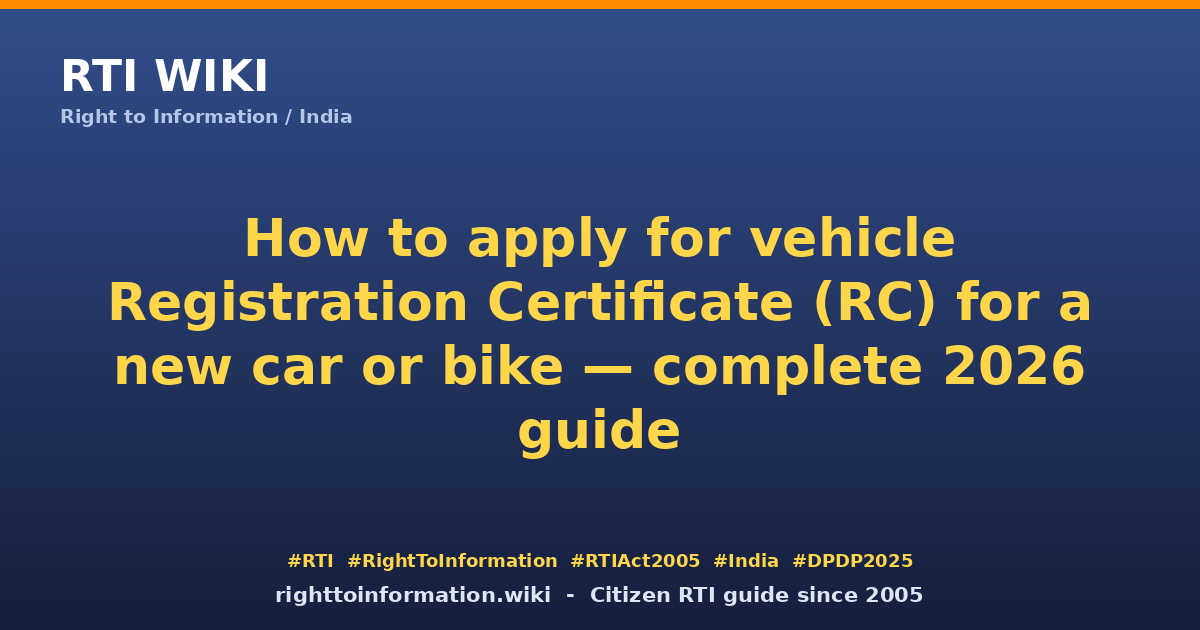 How to apply for new vehicle RC 2026 — RTI Wiki citizen guide