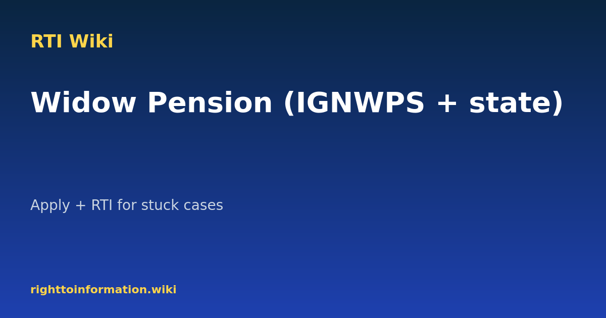 Widow pension application — RTI Wiki guide