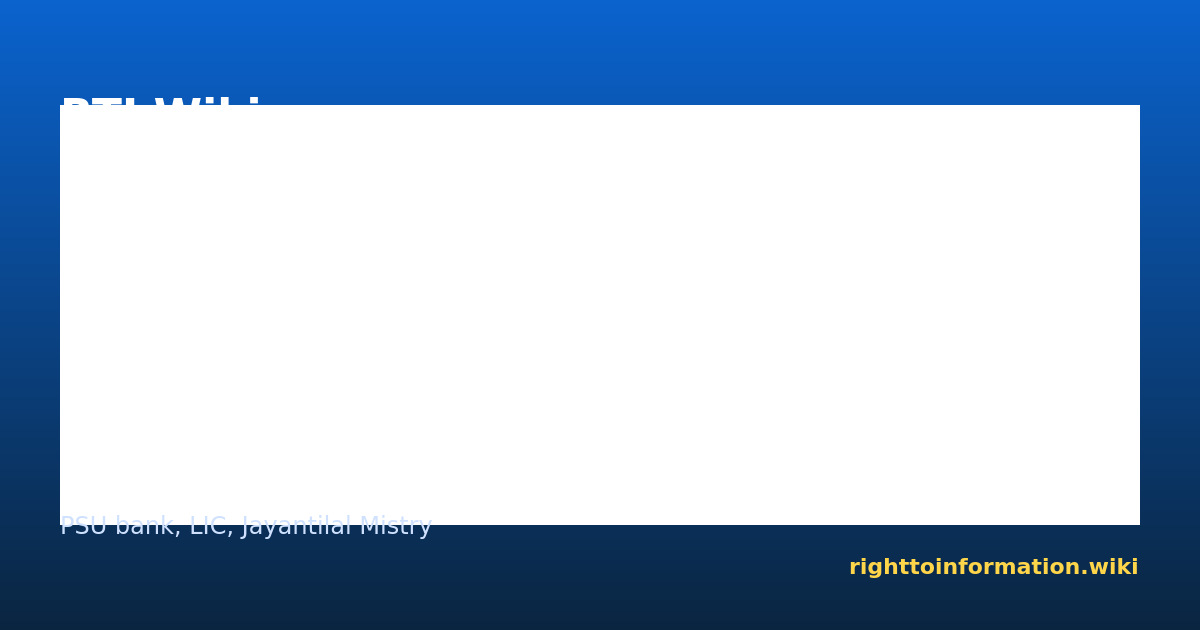 Banking & Insurance RTI — PSU bank / LIC records (2026)