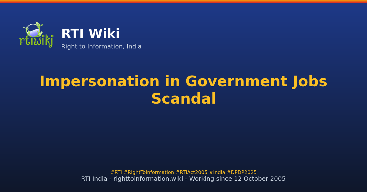 blog / impersonation-in-government-jobs-scandal — RTI Wiki