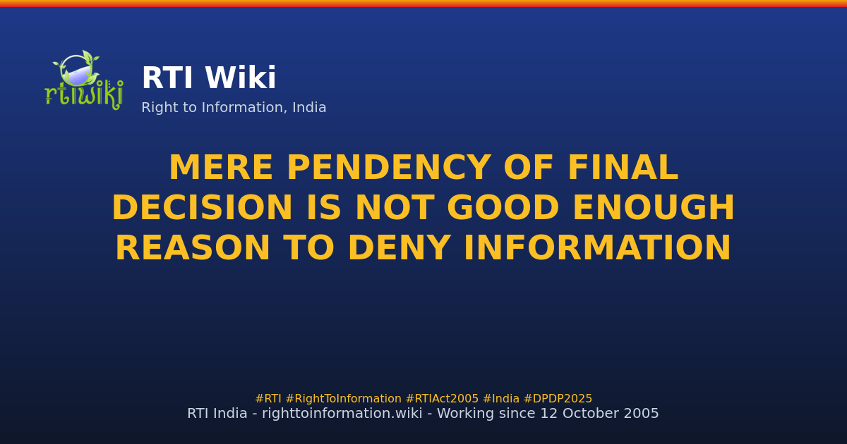 Mere pendency is not a valid RTI denial — RTI Wiki