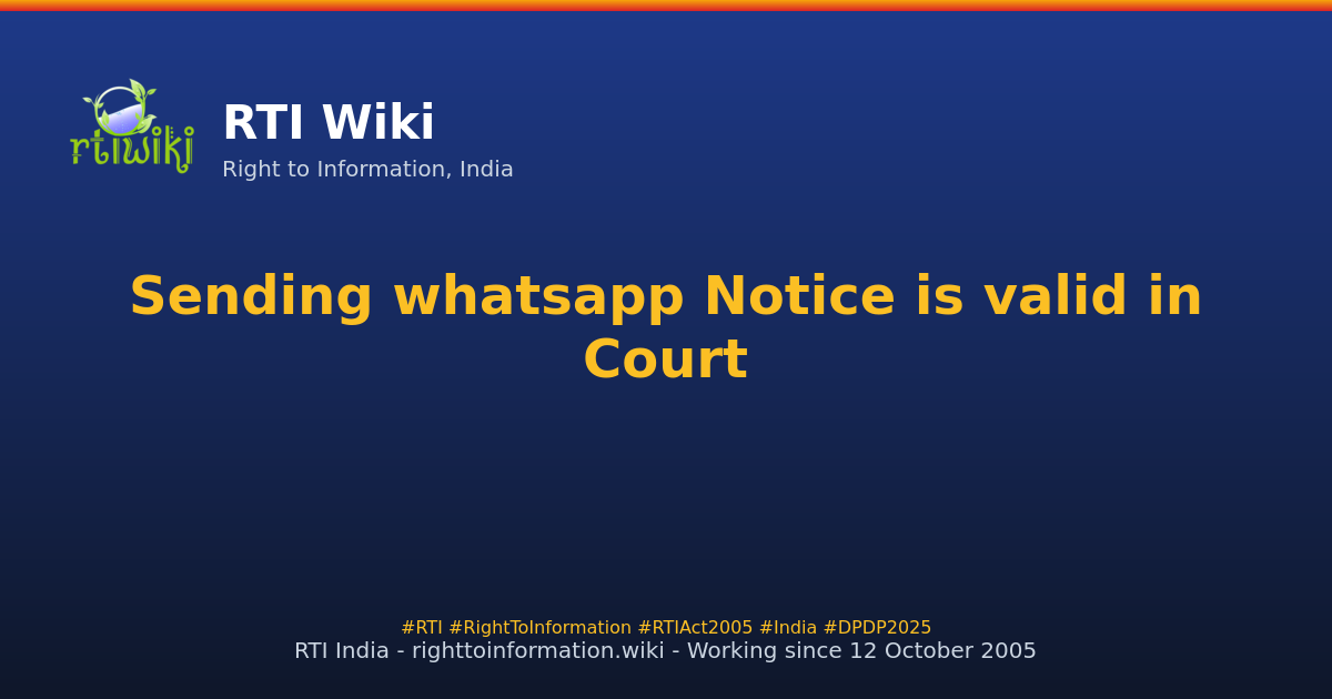 blog / sending-whatsapp-notice-is-valid-in-court — RTI Wiki