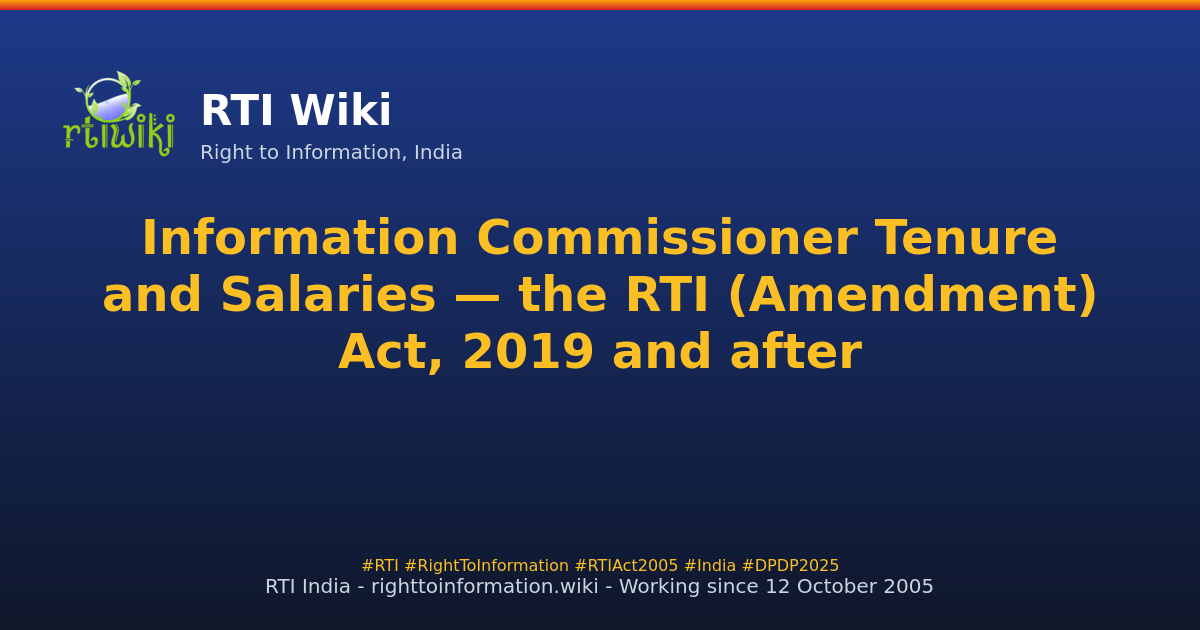 explanations / commissioner-tenure-salaries — RTI Wiki