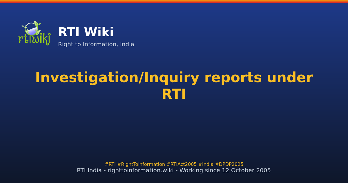 explanations / investigation-under-rti — RTI Wiki