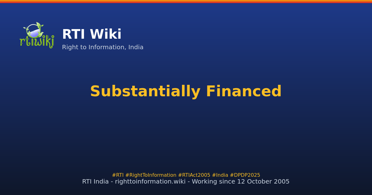 "Substantially Financed" under RTI — The Section 2(h) Test — RTI Wiki