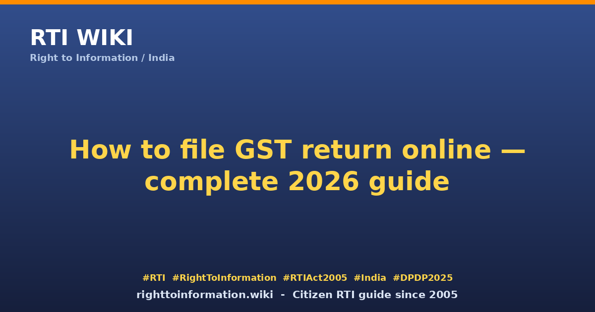 How to file GST return 2026 — RTI Wiki small business guide
