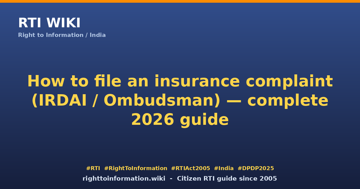 How to file insurance complaint 2026 — RTI Wiki citizen guide