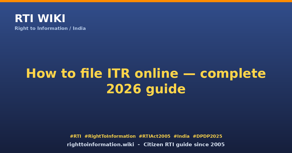 How to file ITR online 2026 — RTI Wiki citizen guide