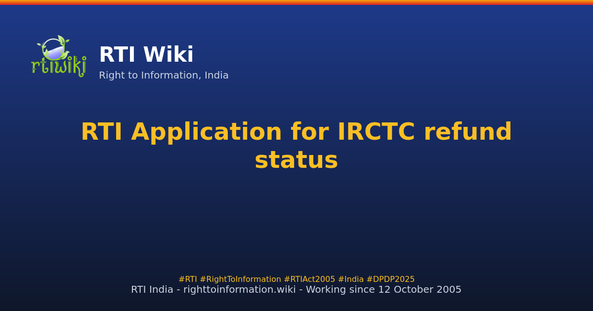 guide / applicant / application / sample / irctc — RTI Wiki