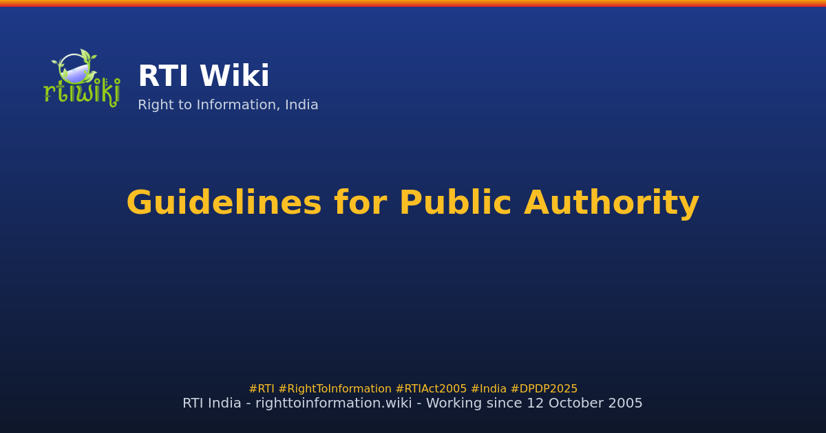 guide / guidelines-for-public-authority — RTI Wiki