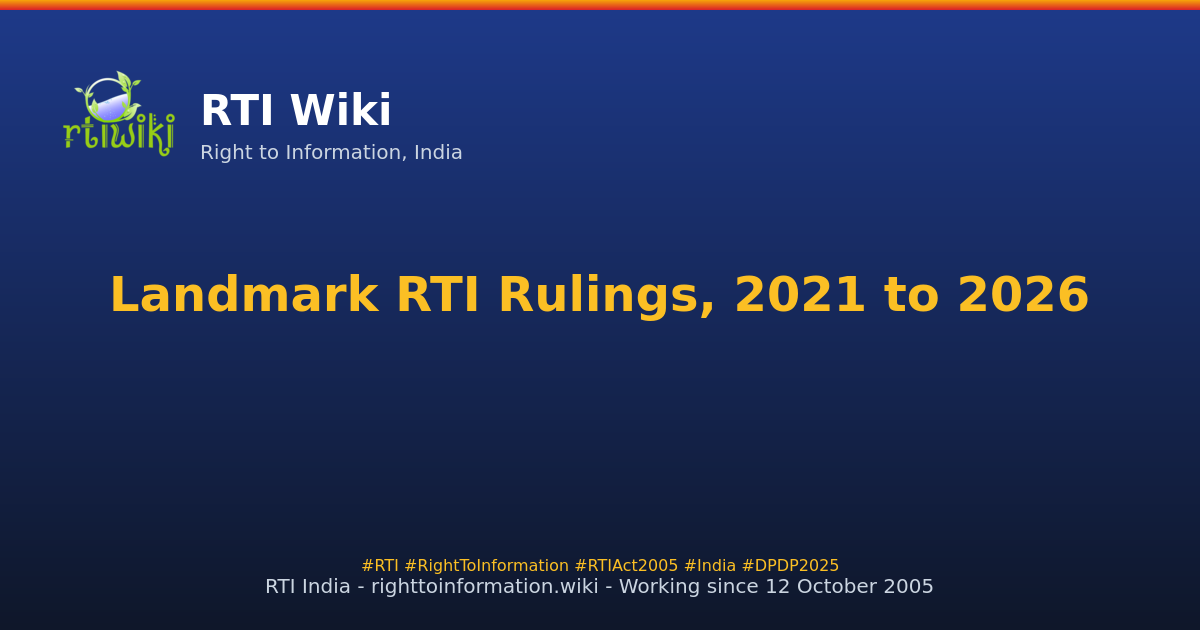 landmark-rulings-2021-2026 — RTI Wiki