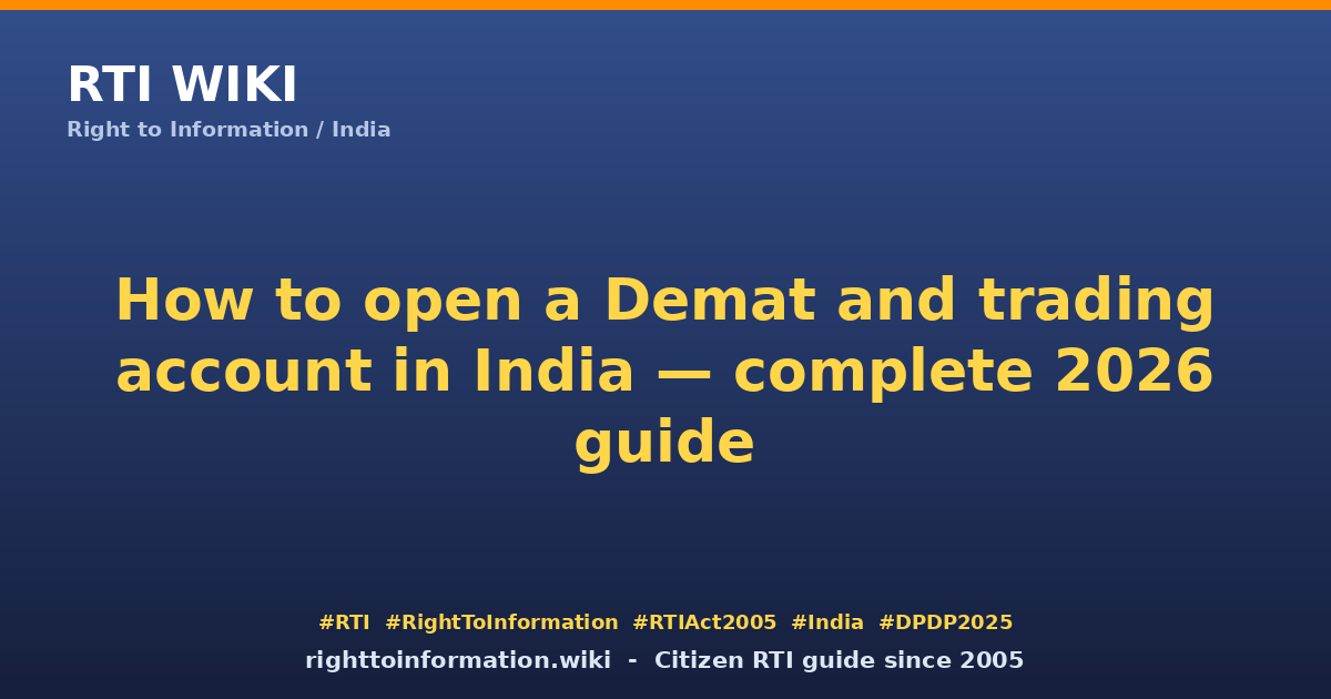 How to open a Demat trading account 2026 — RTI Wiki citizen guide