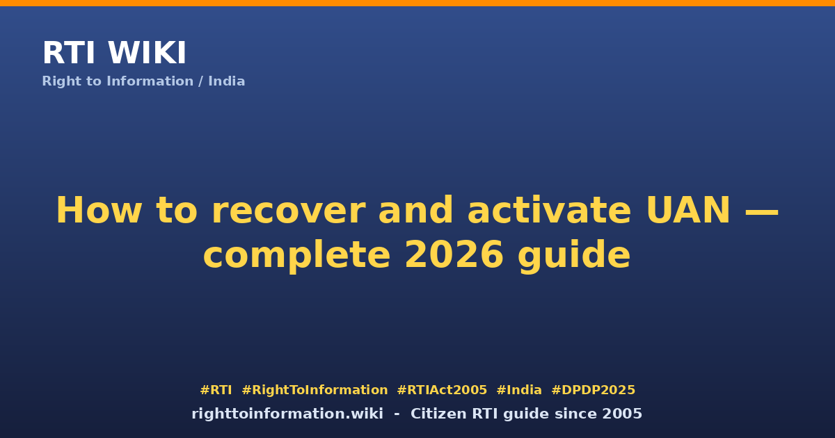 Recover and activate UAN 2026 — RTI Wiki citizen guide