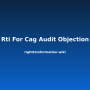 rti-for-cag-audit-objection.png