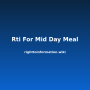 rti-for-mid-day-meal.png