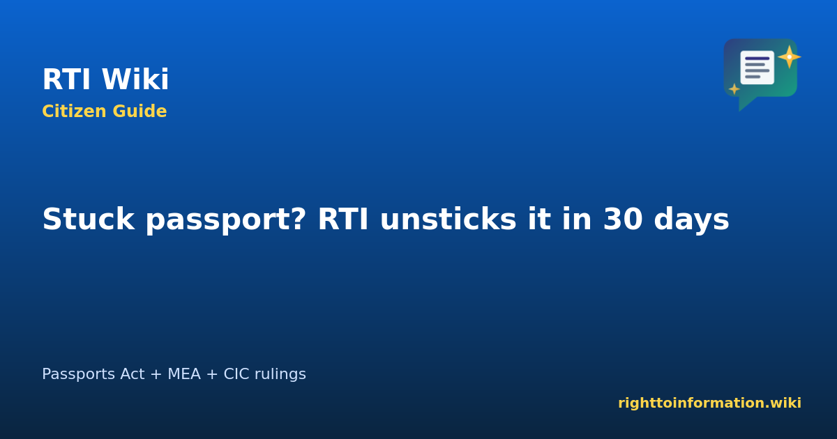Stuck passport application — RTI Wiki guide