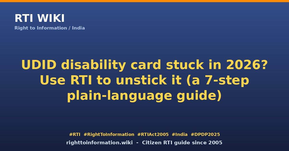 UDID disability certificate delay — RTI Wiki guide