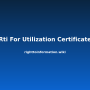 rti-for-utilization-certificate.png