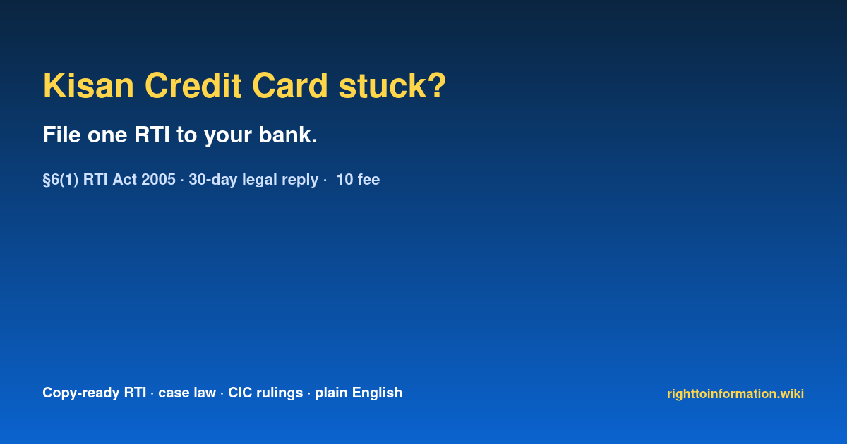 Social auto rti kisan credit card delayed