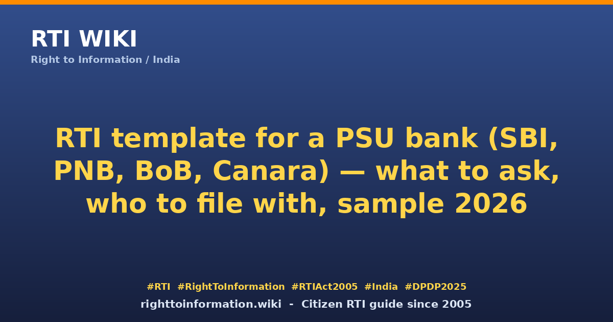 RTI template for PSU bank 2026 — RTI Wiki citizen guide