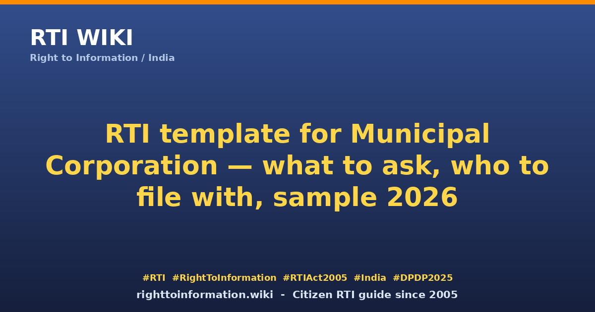 RTI template for Municipal Corporation 2026 — RTI Wiki citizen guide