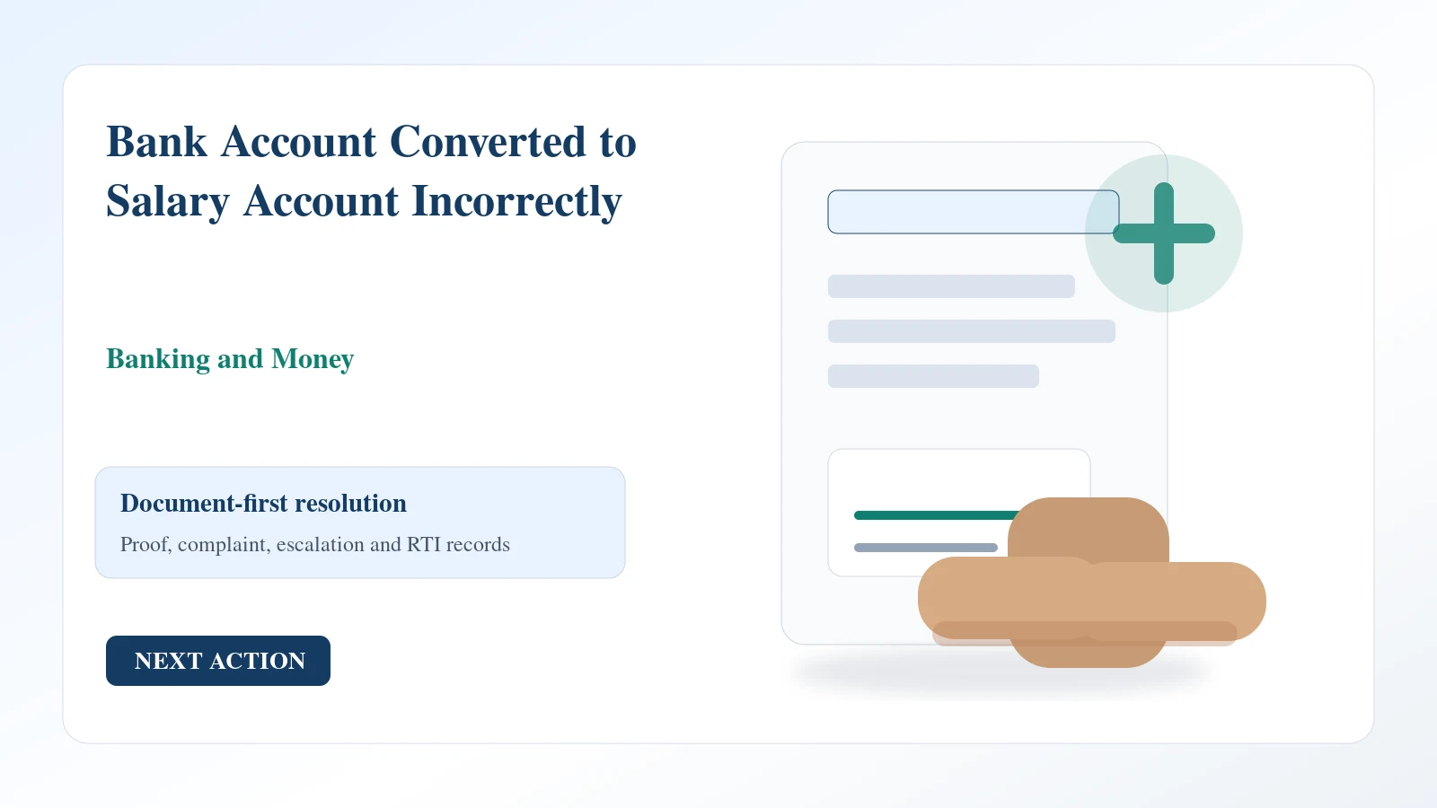 Indian document desk for bank account converted to salary account incorrectly complaint and escalation
