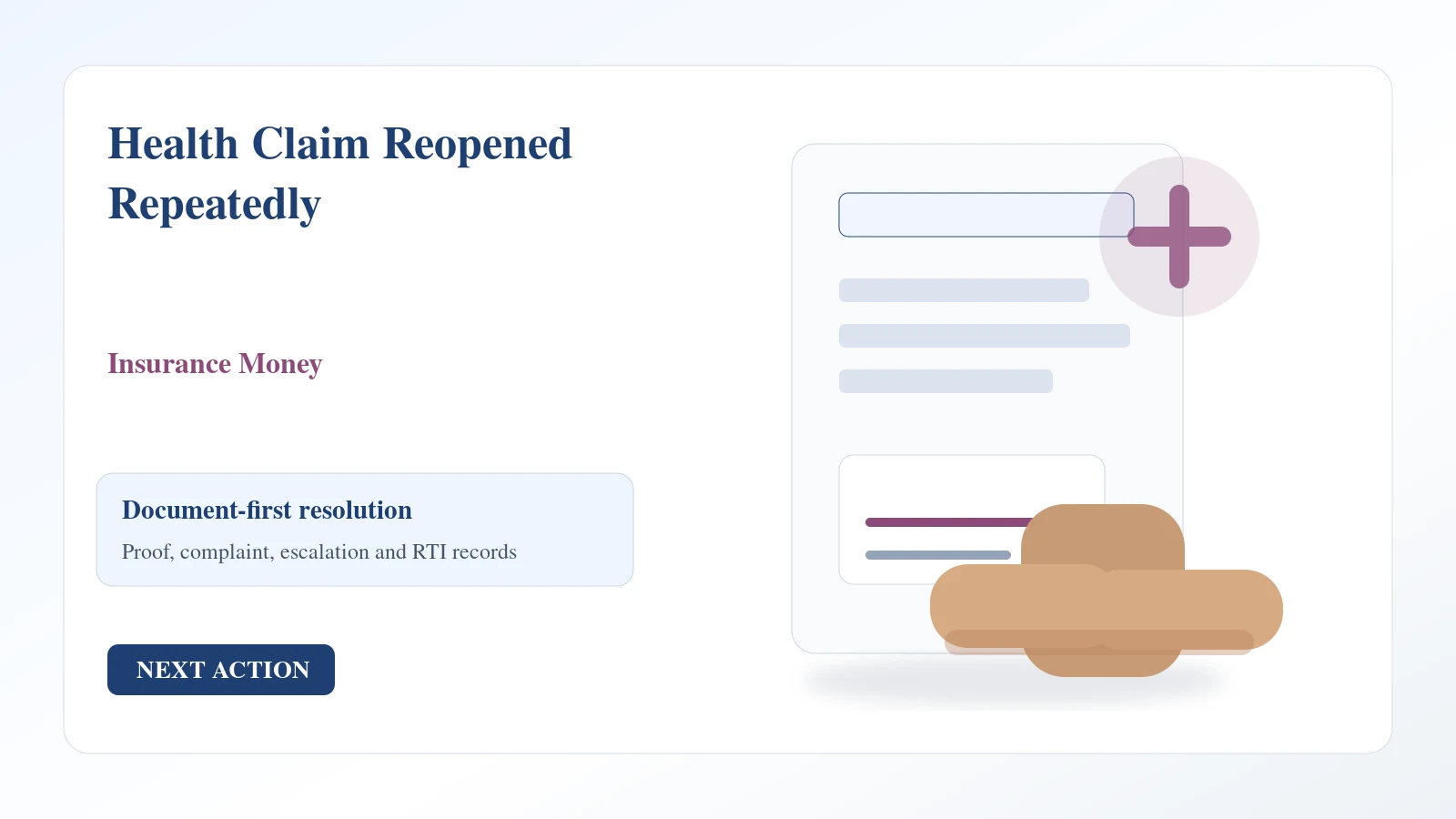 Health Claim Reopened Repeatedly complaint guide Indian document desk for health claim reopened repeatedly complaint and escalation