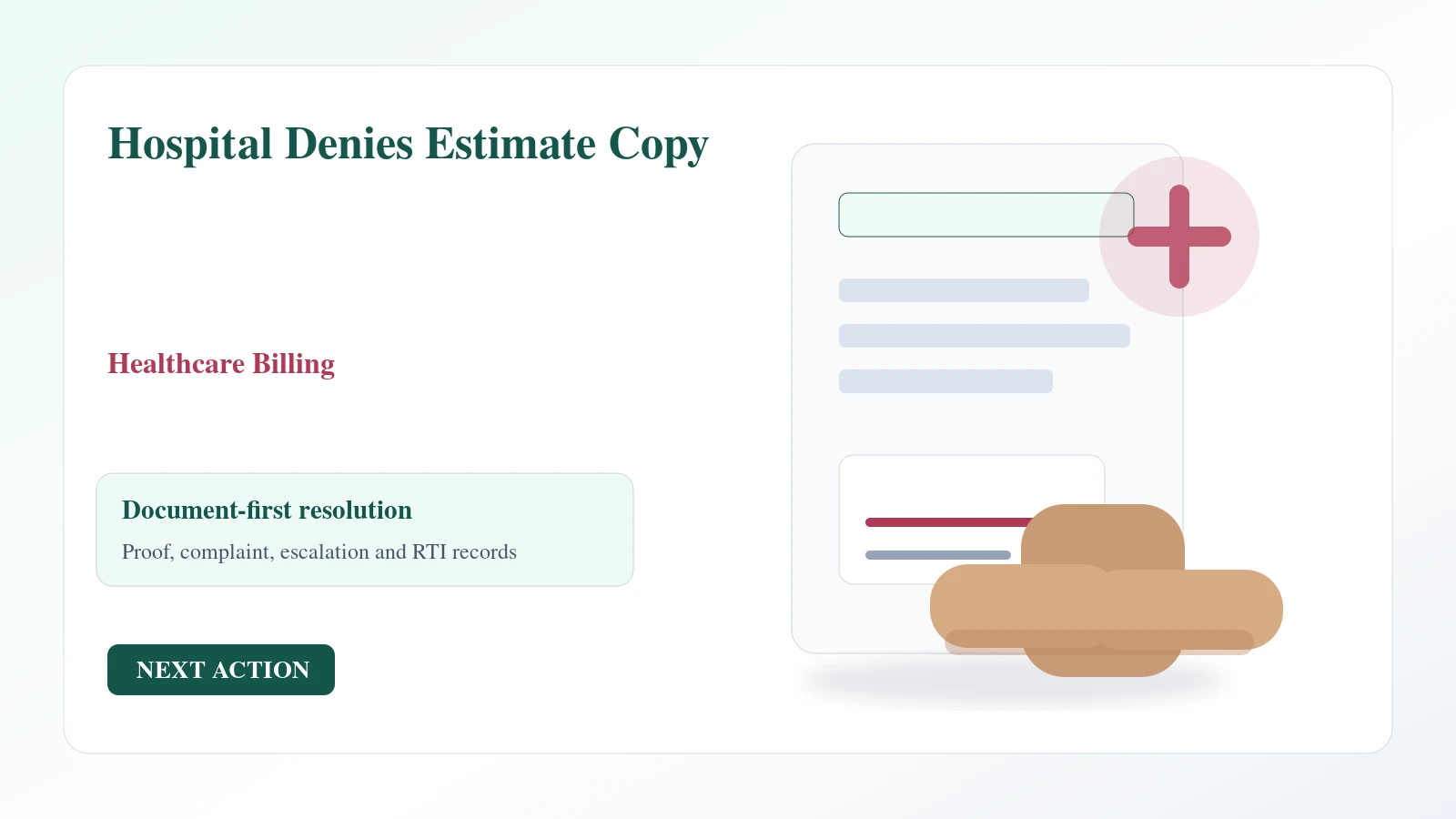 Indian document desk for hospital denies estimate copy complaint and escalation