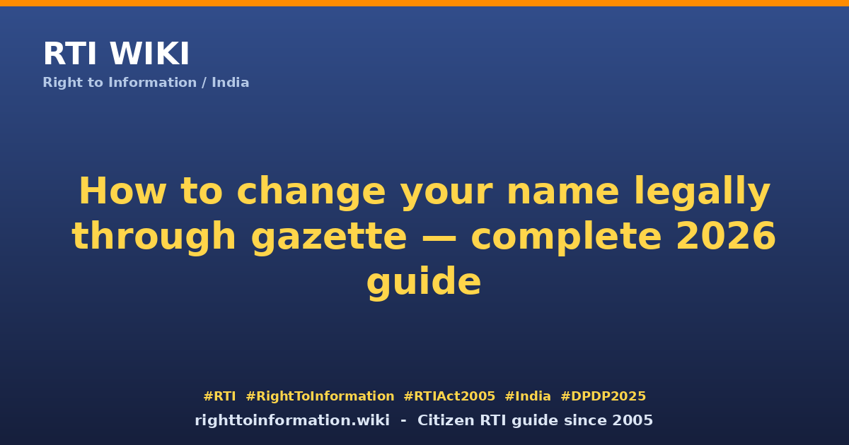 How to change your name legally through gazette — complete 2026 guide